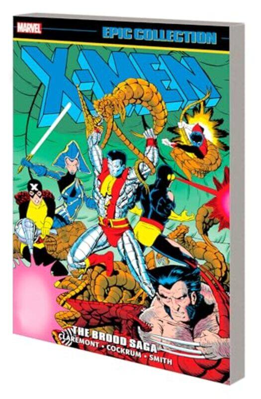 

XMen Epic Collection The Brood Saga by Chris ClaremontDave CockrumPaul Smith-Paperback