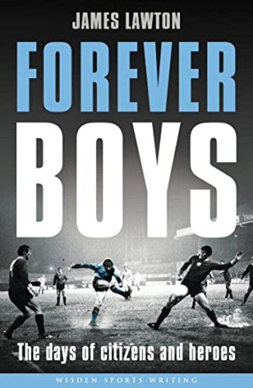 Forever Boys by James Lawton-Paperback