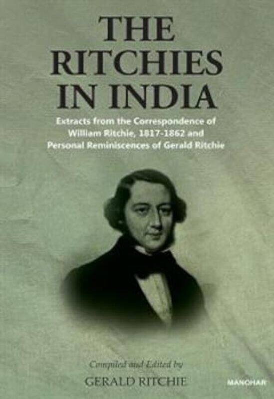 

The Ritchies in India by Gerald Ritchie-Hardcover