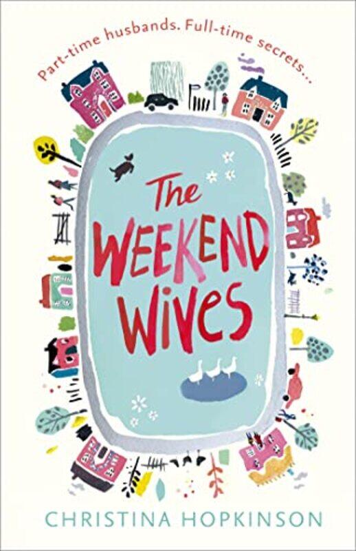 

The Weekend Wives by Christina Hopkinson-Paperback