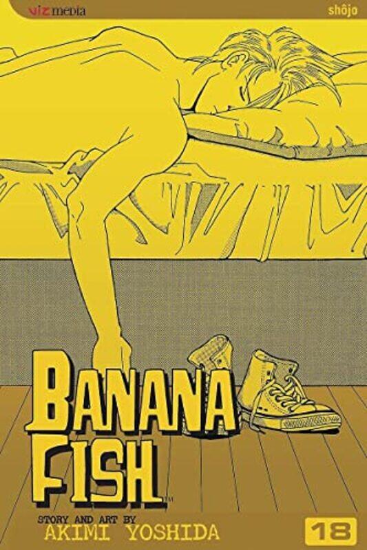 

Banana Fish Vol 18 by Akimi Yoshida-Paperback