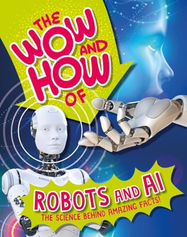 

The Wow and How of Robots and AI by Liz Lennon -Hardcover