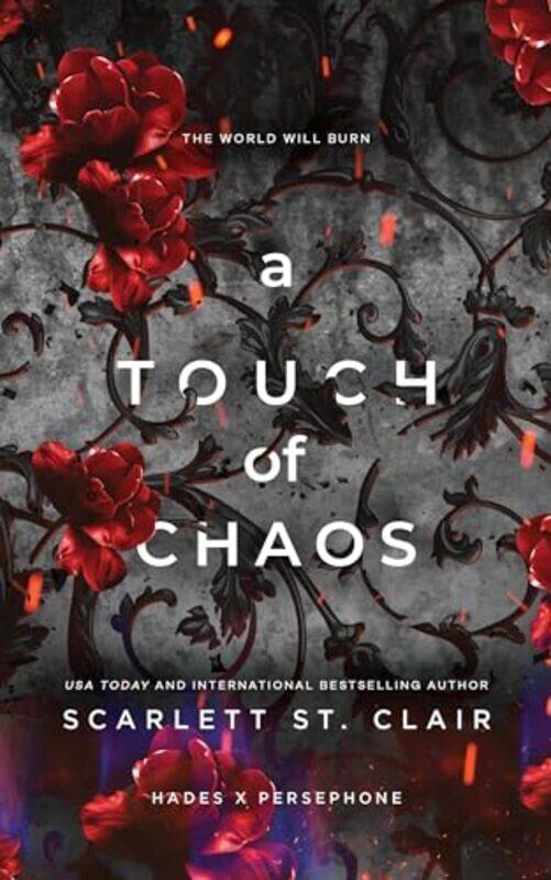 

Touch Of Chaos The World Will Burn By St Clair Scarlett - Paperback