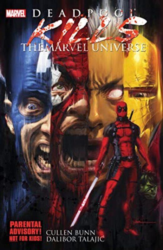 

Deadpool Kills The Marvel Universe By Bunn, Cullen Paperback