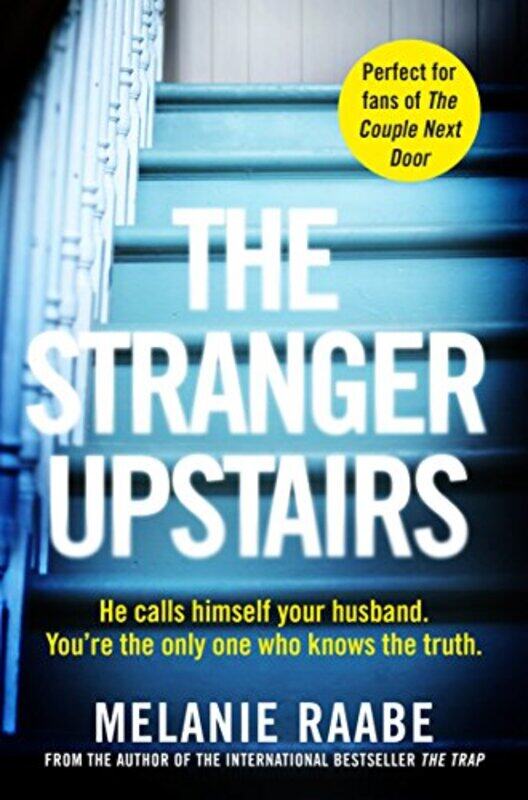 

The Stranger Upstairs by Melanie RaabeImogen Taylor-Paperback