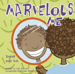 Marvelous Me: Inside and Out, Paperback Book, By: Lisa Bullard