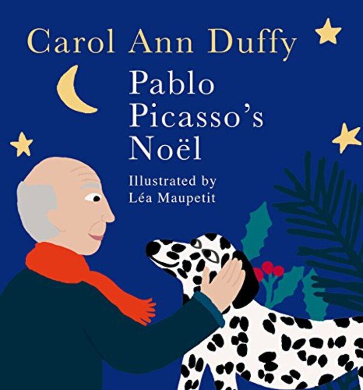 

Pablo Picassos Noel by Carol Ann Duffy DBE-Hardcover