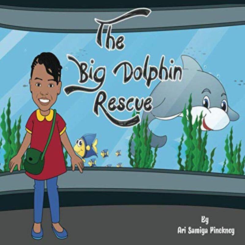 

The Big Dolphin Rescue by Pinckney, Ari-Paperback