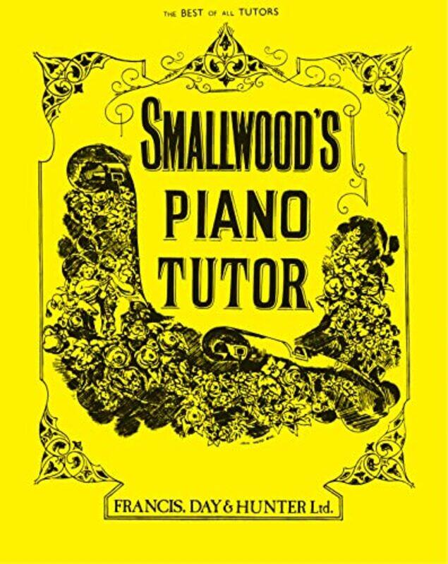 

Smallwoods Piano Tutor by William Smallwood-Paperback