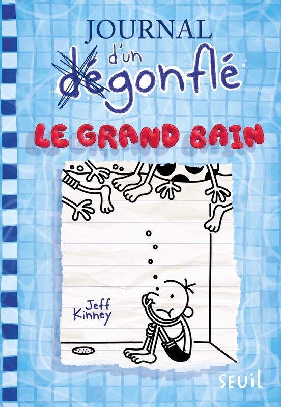 Journal D'Un Degonfle Tome 15 Le Grand Bain, Paperback Book, By: Jeff Kinney