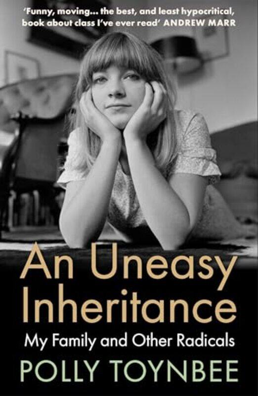 

An Uneasy Inheritance by Polly Toynbee -Paperback
