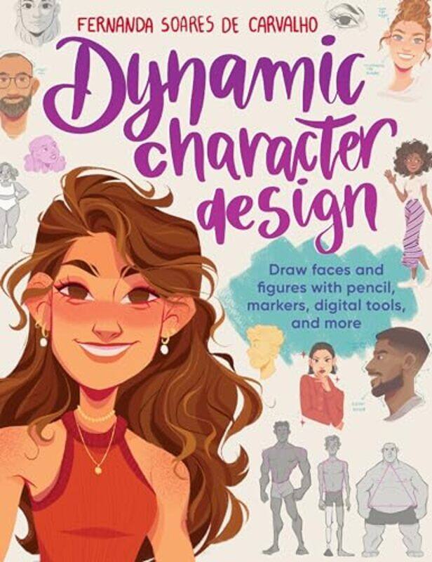 

Dynamic Character Design by Fernanda Soares de Carvalho -Paperback