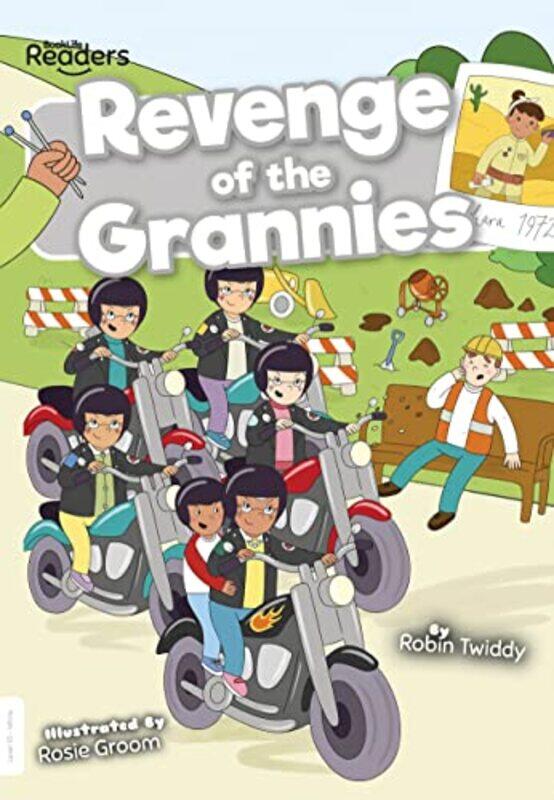 

Revenge of the Grannies by Robin Twiddy-Paperback