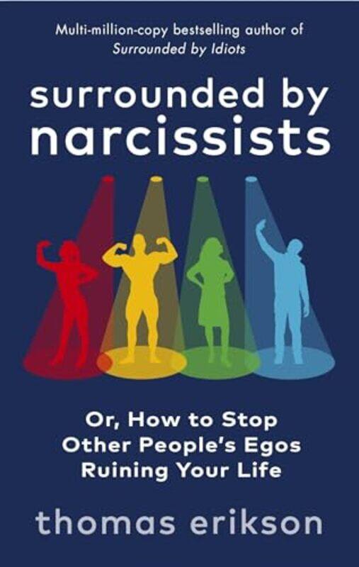 

Surrounded by Narcissists by Thomas Erikson-Paperback