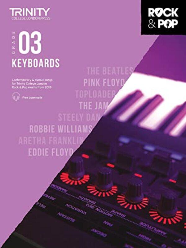 

Trinity College London Rock & Pop 2018 Keyboards Grade 3 by Trinity College London Paperback