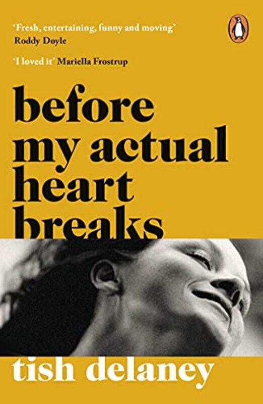 

Before My Actual Heart Breaks by Tish Delaney-Paperback