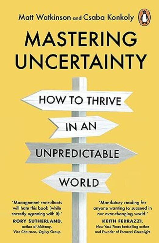 

Mastering Uncertainty by Matt WatkinsonCsaba Konkoly-Hardcover