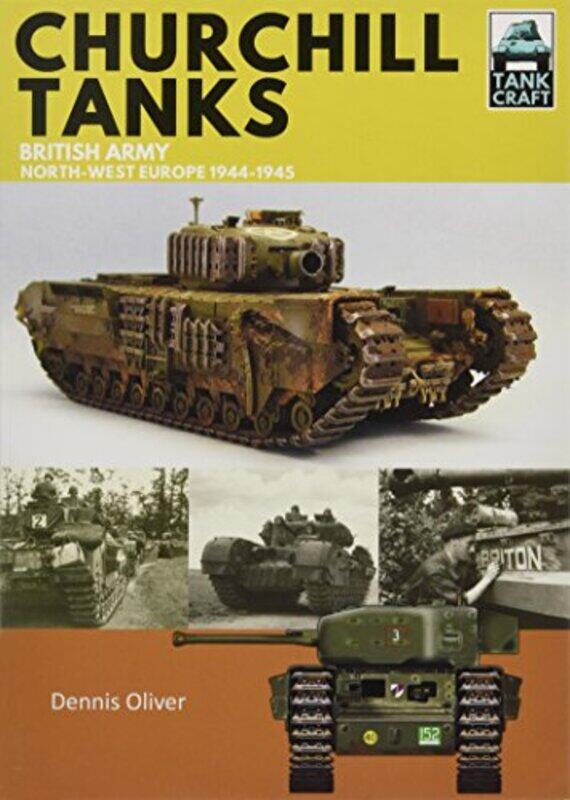 

Churchill Tanks by Dennis Oliver-Paperback