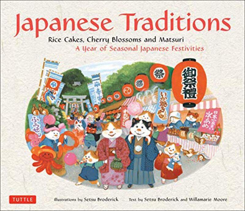 

Japanese Traditions by Setsu BroderickWillamarie MooreSetsu Broderick-Hardcover
