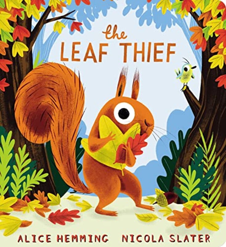 The Leaf Thief Cbb By Hemming Alice Slater Nicola Paperback
