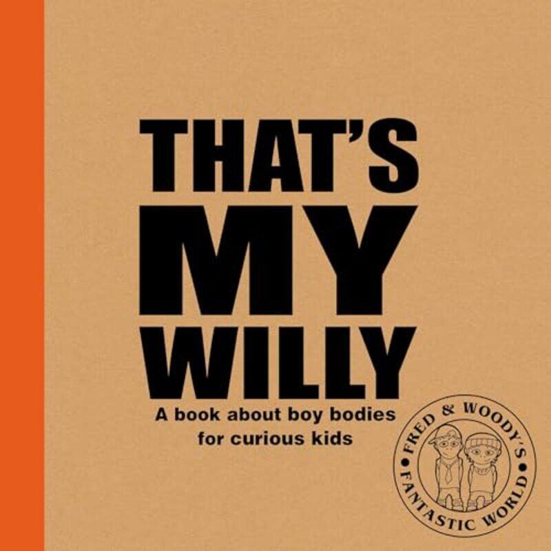 

Thats My Willy by Robin Gerber-Hardcover