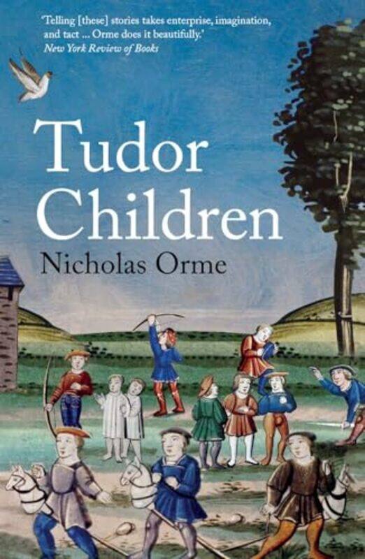 

Tudor Children by Nicholas Orme-Paperback