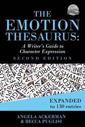 The Emotion Thesaurus: A Writer's Guide to Character Expression (Second Edition).paperback,By :Angela Ackerman ,  Becca Puglisi