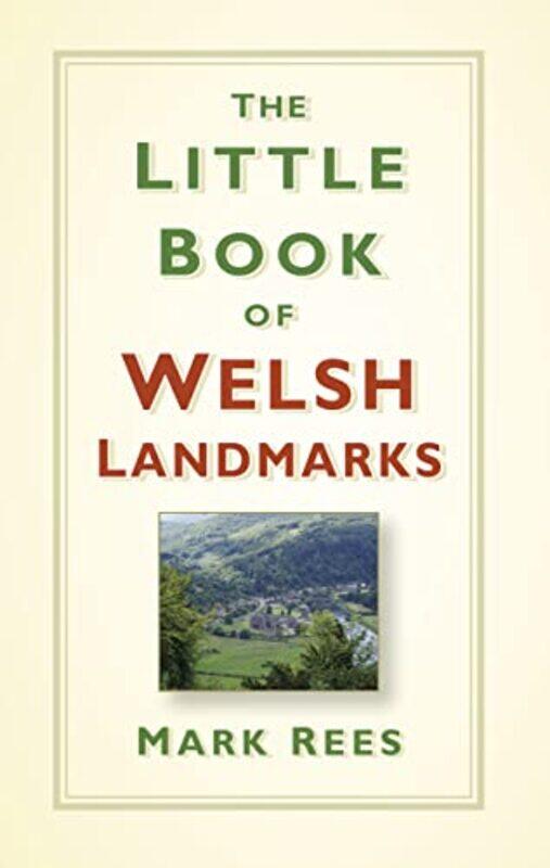 

The Little Book of Welsh Landmarks by Mark Rees-Hardcover