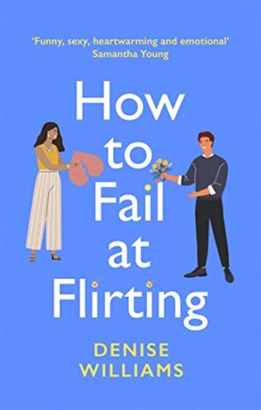 

How to Fail at Flirting by Denise Williams-Paperback