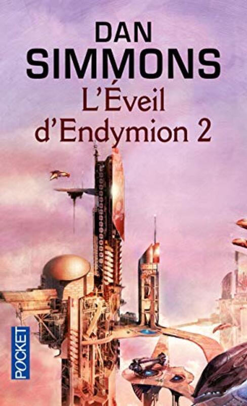 Les voyages dEndymion : L veil dEndymion 2,Paperback by Dan Simmons