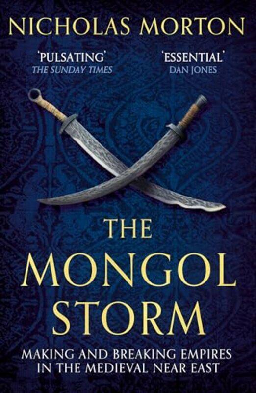 

The Mongol Storm by Nicholas Morton-Paperback