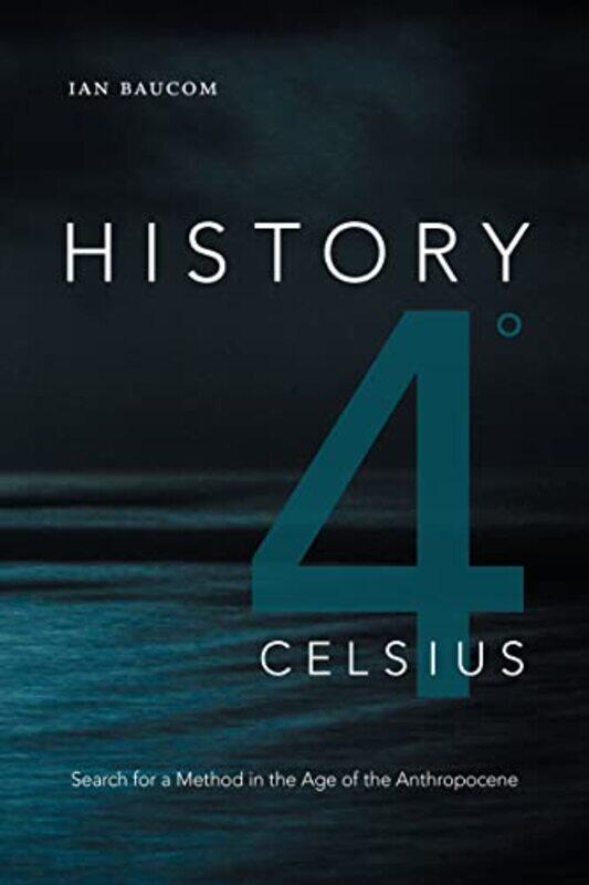 

History 4° Celsius by Ian Baucom-Paperback