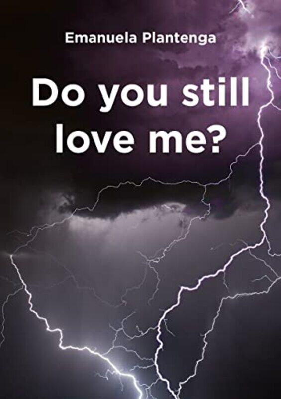 

Do You Still Love Me by Emanuela Plantenga-Paperback