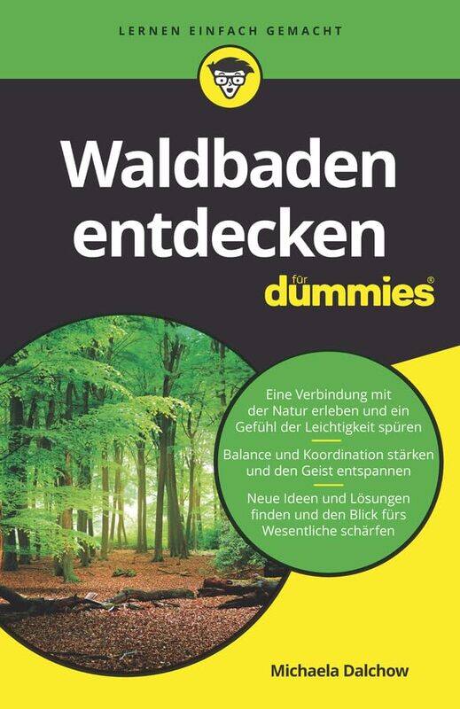 

Waldbaden entdecken fur Dummies by Michaela Dalchow-Paperback