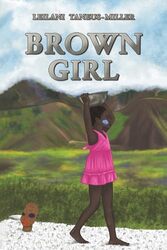 Brown Girl by Leilani Taneus-Miller-Paperback