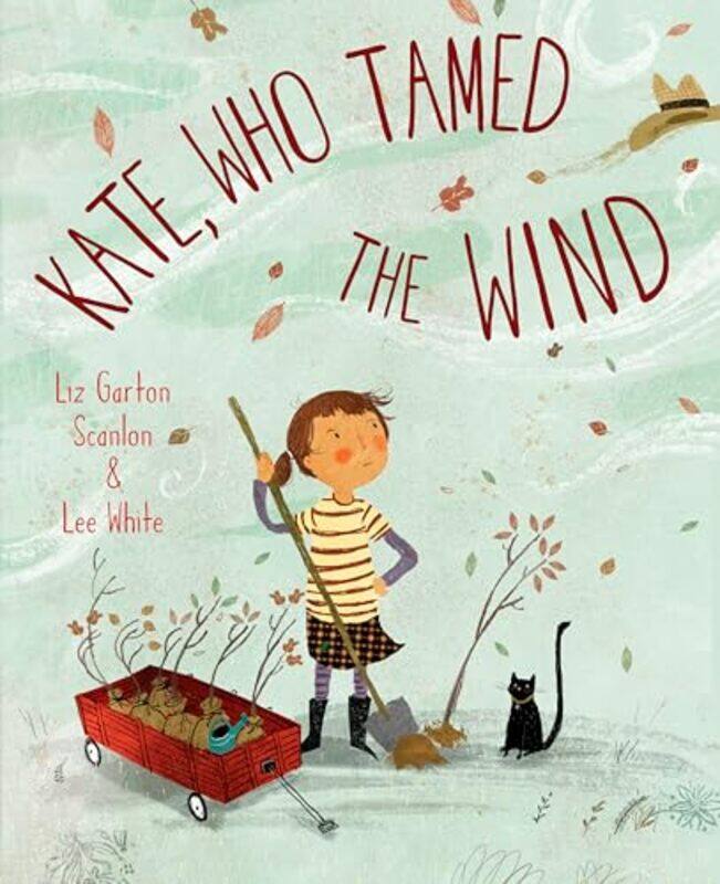 

Kate Who Tamed The Wind By Scanlon Liz Garton - Hardcover