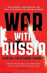 2017 War With Russia: An urgent warning from senior military command,Paperback by General Sir Richard Shirreff