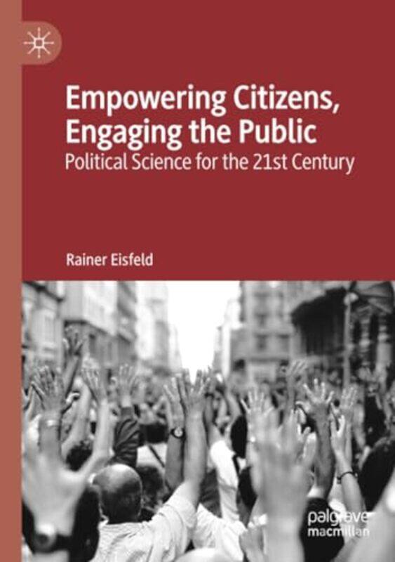 

Empowering Citizens Engaging the Public by Rainer Eisfeld-Paperback