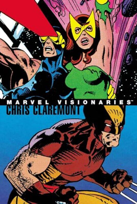 

Marvel Visionaries Chris Claremont by Marvel Various - Paperback