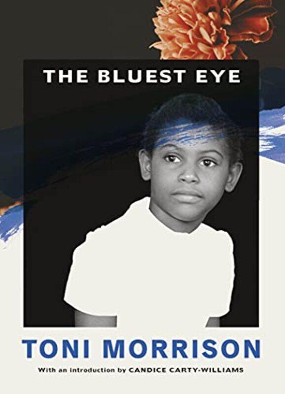 

The Bluest Eye By Morrison Toni Cartywilliams Candice Paperback