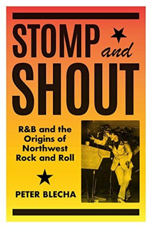 

Stomp and Shout by Peter Blecha-Hardcover