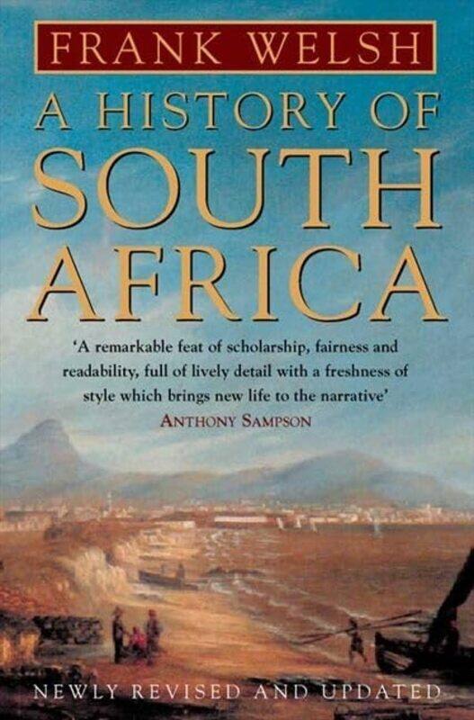 

A History of South Africa by Frank Welsh-Paperback