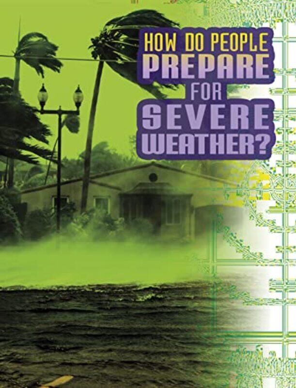 

How Do People Prepare for Severe Weather by Nancy Dickmann-Paperback