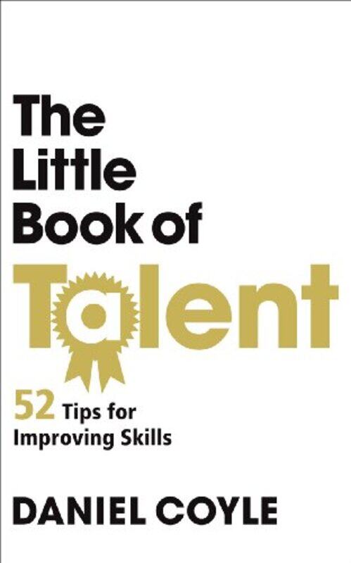 

The Little Book of Talent by Daniel Coyle-Paperback