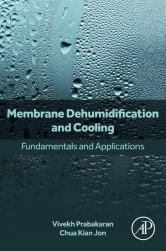 

Membrane Dehumidification and Cooling by Mariella Frostrup-Paperback