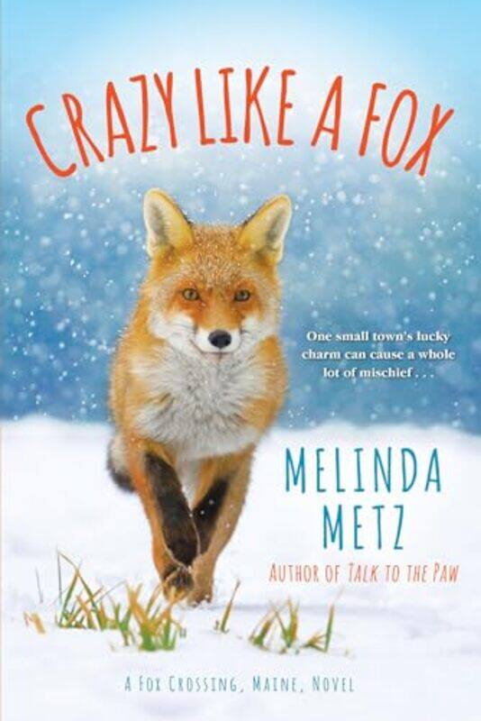 

Crazy like a Fox by Melinda Metz-Paperback