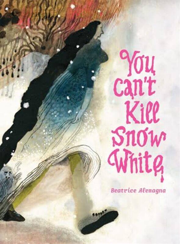 

You Cant Kill Snow White-Hardcover