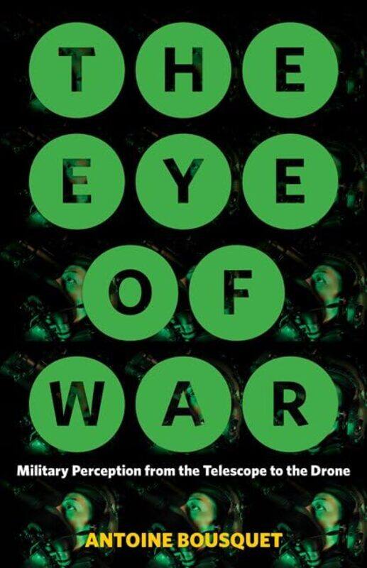 

The Eye of War by Antoine Bousquet-Paperback