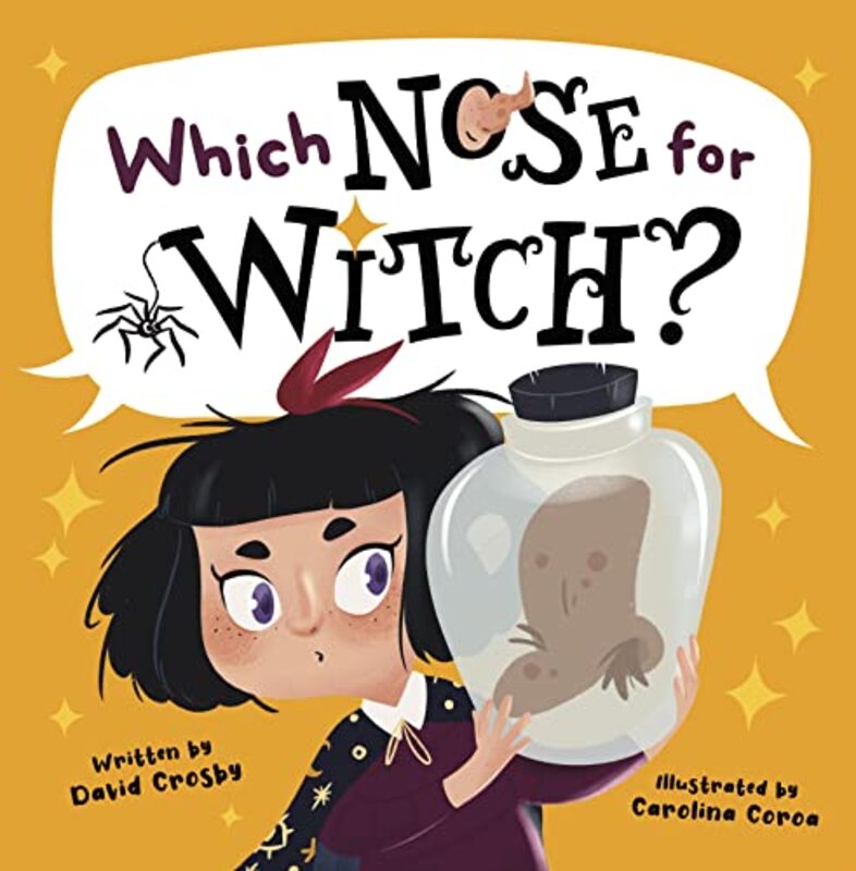 Which Nose for Witch? by David CrosbyCarolina Coroa-Paperback