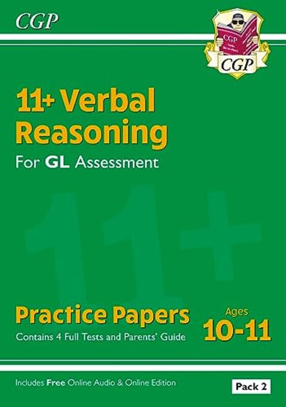 11+ Gl Verbal Reasoning Practice Papers Ages 1011 Pack 2 With Parents Guide & Online Ed by CGP Books - CGP Books -Paperback